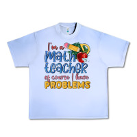 Grape Ice im a math teacher of course i have problems Urban Heavy Tee - MaliasSmallBusiness