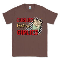 Chestnut curlies before girlies Classic Tee - MaliasSmallBusiness