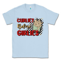 Dusty Blue curlies before girlies Classic Tee - MaliasSmallBusiness