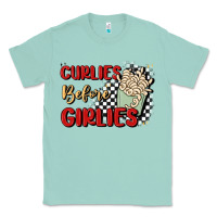 Seafoam curlies before girlies Classic Tee - MaliasSmallBusiness