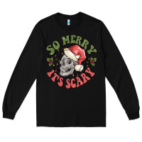 Black so merry it's scary Long Sleeve Tee - MaliasSmallBusiness