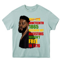 Arona juneteenth 1885 because my ancestors weren't free in 1776 black man Heavy Core Tee - HRA Design Shop