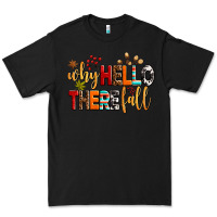Black why hello there fall Premium Tee - AdoDesignShop