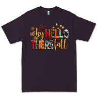 Plum why hello there fall Premium Tee - AdoDesignShop
