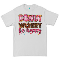 Dove Grey donut worry be happy Premium Tee - AdoDesignShop