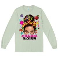 Preschool Teacher Life  Messy Bun Long Sleeve Tee | Teevron
