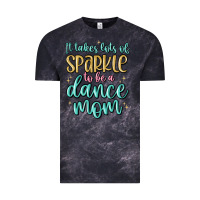 Cloud Black it takes lots of sparkle to be a dance mom Vintage Tee - MaliasSmallBusiness