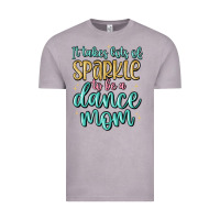 Vintage Zinc it takes lots of sparkle to be a dance mom Vintage Tee - MaliasSmallBusiness