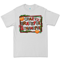 Dove Grey crazy grateful and thankful Premium Tee - AdoDesignShop