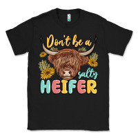 Black dont be a salty heifer Classic Tee - MaliasSmallBusiness