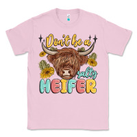 Bubblegum Pink dont be a salty heifer Classic Tee - MaliasSmallBusiness