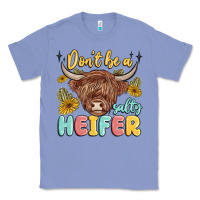Colony Blue dont be a salty heifer Classic Tee - MaliasSmallBusiness