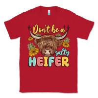 Red dont be a salty heifer Classic Tee - MaliasSmallBusiness