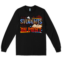 Black my students are on point Long Sleeve Tee - NancyCooperArtShop