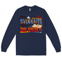 Navy my students are on point Long Sleeve Tee - NancyCooperArtShop