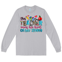 Moon Dust this teacher wears her her on her sleeve Long Sleeve Tee - NancyCooperArtShop