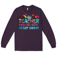 Plum this teacher wears her her on her sleeve Long Sleeve Tee - NancyCooperArtShop