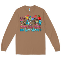 Toasted Coconut this teacher wears her her on her sleeve Long Sleeve Tee - NancyCooperArtShop