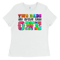 White two dads are better than one Ladies Tee - HRA Design Shop