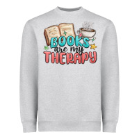 Heather Grey books are my therapy Heavyweight Sweatshirt - MaliasSmallBusiness