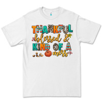 White thankful  blessed and kind of a mess Premium Tee - AdoDesignShop