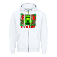 White Fuck Them Kids Grinch Zipper Hoodie - Bettercallsaul