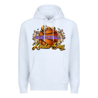 White It's a Basketball kinda day Premium Hoodie - HowdyJamesFarm