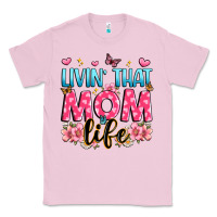 Bubblegum Pink livin' that mom life Classic Tee - JahusDesignShop