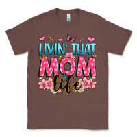 Chestnut livin' that mom life Classic Tee - JahusDesignShop