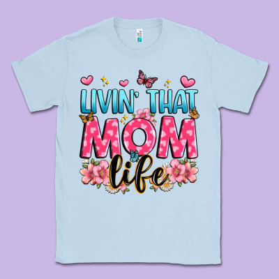 Livin' That Mom Life Classic Tee Designed By Jahusdesignshop