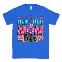 True Royal livin' that mom life Classic Tee - JahusDesignShop