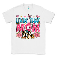 White livin' that mom life Classic Tee - JahusDesignShop