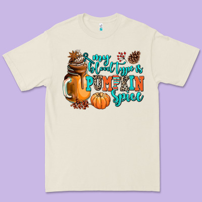 My Blood Type Is Pumpkin Spice Premium Tee Designed By Adodesignshop