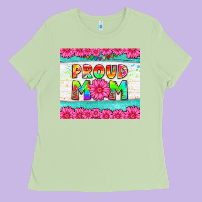 Proud Mom Ladies Tee Designed By Hra Design Shop