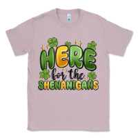 Here For The Shenanigans Classic Tee | Teevron