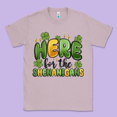 Here For The Shenanigans Classic Tee Designed By Maliassmallbusiness