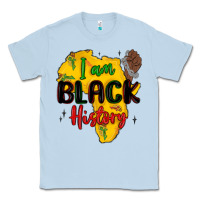 Dusty Blue i am black history Classic Tee - MaliasSmallBusiness