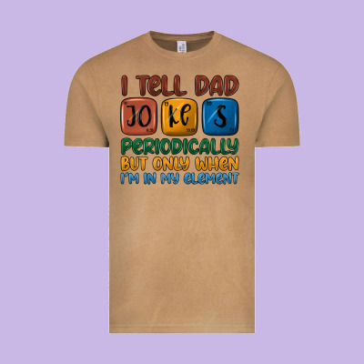 I Tell Dad Jokes Periodically But Only When I'm In Vintage Tee Designed By Jahusdesignshop