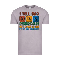 Vintage Zinc i tell dad jokes periodically but only when i'm in Vintage Tee - JahusDesignShop