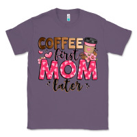 Lavender coffee first mom later Classic Tee - JahusDesignShop