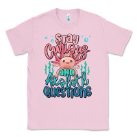 Bubblegum Pink stay curious and axolotl questions Classic Tee - MaliasSmallBusiness