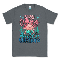 Charcoal Heather stay curious and axolotl questions Classic Tee - MaliasSmallBusiness