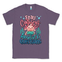 Lavender stay curious and axolotl questions Classic Tee - MaliasSmallBusiness