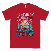 Red stay curious and axolotl questions Classic Tee - MaliasSmallBusiness
