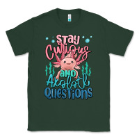 Sports Green stay curious and axolotl questions Classic Tee - MaliasSmallBusiness