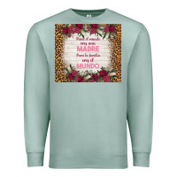 Seafoam para el mundo eres una madre para tu familia eres Premium Sweatshirt - TumblerDesignByShophia