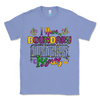 Colony Blue i have boundary issues Classic Tee - MaliasSmallBusiness