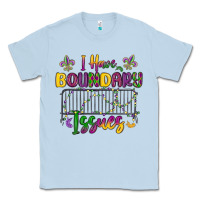 Dusty Blue i have boundary issues Classic Tee - MaliasSmallBusiness