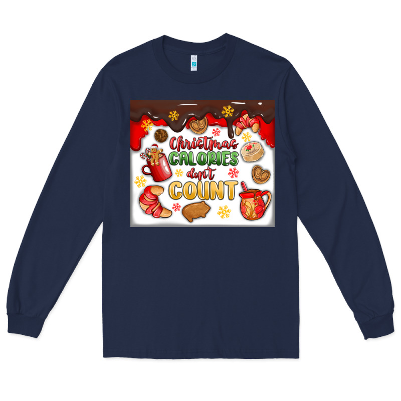 Christmas Calories Don't Count Long Sleeve Tee by MaliasSmallBusiness | Teevron