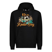 Black It's a Soccer Kinda Day Premium Hoodie - HowdyJamesFarm